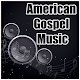 American Gospel Music New Download on Windows