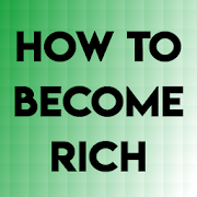 HOW TO BECOME RICH