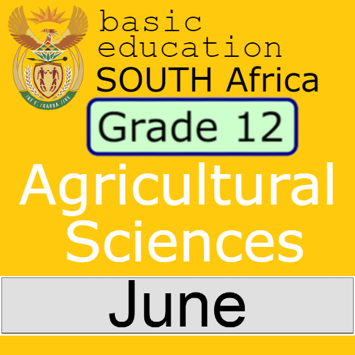 Grade 12 Agricultural Sciences - Term 2 -JuneExams