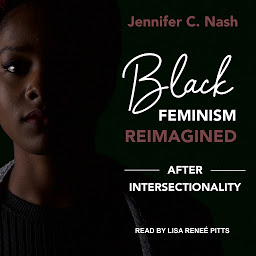 Icon image Black Feminism Reimagined: After Intersectionality