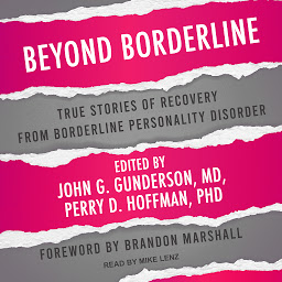 Icon image Beyond Borderline: True Stories of Recovery from Borderline Personality Disorder