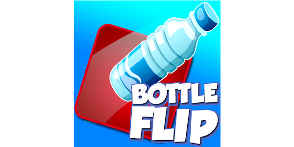 Bottle Flip Challenge - Apps on Google Play