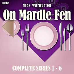 Icon image On Mardle Fen: Series 1-6: The Complete BBC Radio 4 full-cast dramas