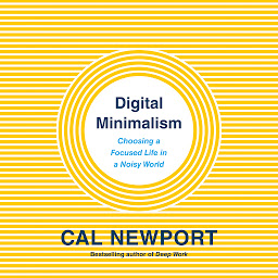 「Digital Minimalism: Choosing a Focused Life in a Noisy World」のアイコン画像