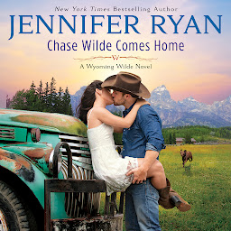 Icon image Chase Wilde Comes Home: A Wyoming Wilde Novel