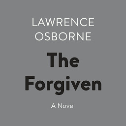 Icon image The Forgiven: A Novel