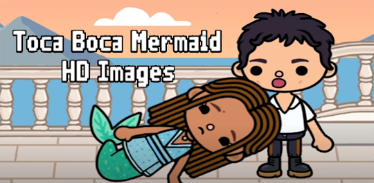 Toca Boca Mermaid HD Images