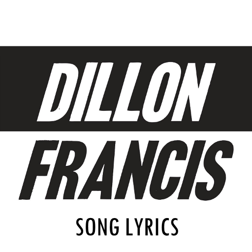 Dillon Francis Lyrics