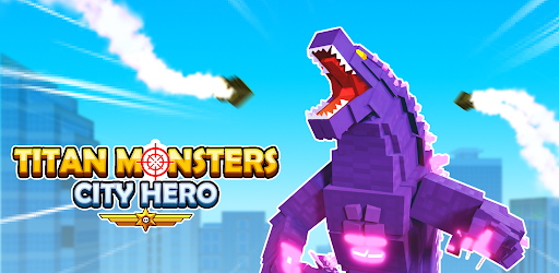 Titan Monsters: City Hero Mod Free Purchase v1.0.3