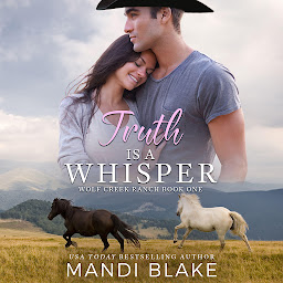 Icon image Truth is a Whisper: A Christian Cowboy Romance