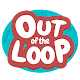Out of the Loop Download on Windows