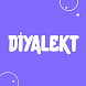 DİYALEKT - Androidアプリ