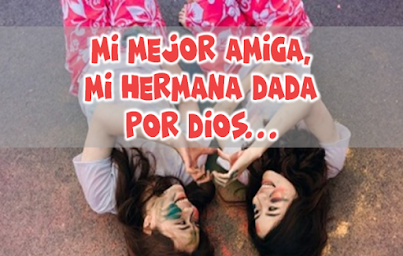 Imágenes de Amigas con Frases