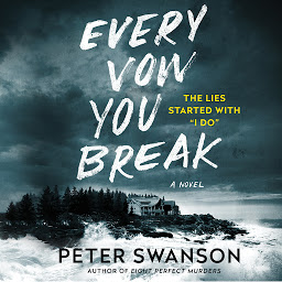 Icon image Every Vow You Break: A Novel