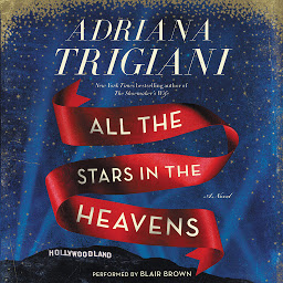 Ikonbilde All the Stars in the Heavens: A Novel