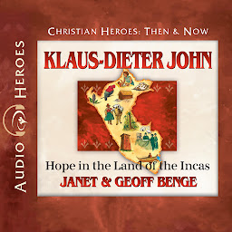 Icon image Klaus-Dieter John: Hope in the Land of the Incas