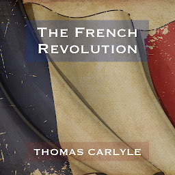 Imaginea pictogramei The French Revolution - Thomas Carlyle
