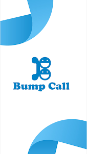 Bump Call