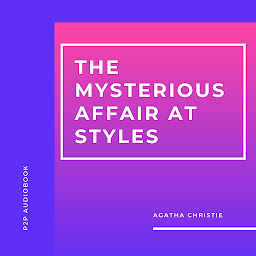 Icon image The Mysterious Affair at Styles (Unabridged)