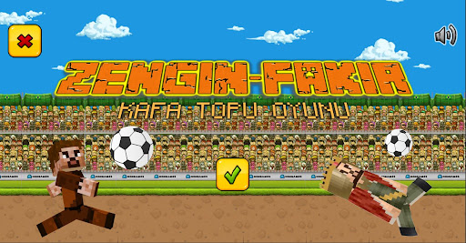 Android application Zengin Fakir Kafa Topu Oyunu screenshort