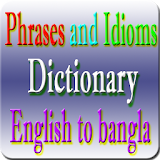 phrases and idioms dictionary in English to bangla icon
