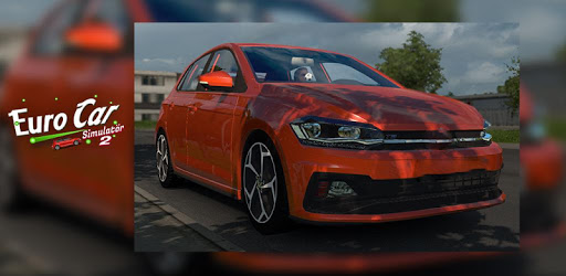 1020  Euro Car Simulator 2 Mod Apk  Best Free
