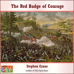 Icon image The Red Badge of Courage: The World of Henry Fleming