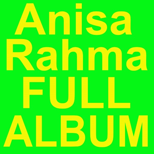 Anisa Rahma Full Album