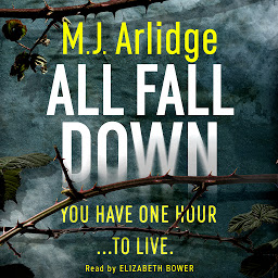 Icon image All Fall Down: The Gripping D.I. Helen Grace Thriller