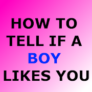 HOW TO TELL IF A BOY LIKES YOU