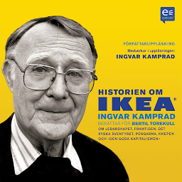 Obraz ikony: Historien om IKEA : Ingvar Kamprad berättar för Bertil Torekull