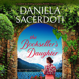 Icon image The Bookseller's Daughter: A completely heartbreaking and gripping World War 2 historical romance
