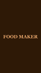 Food Maker