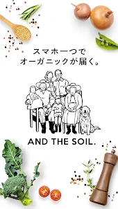 AND THE SOIL.-自然派食品のネット通販-