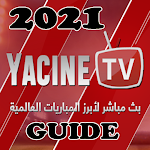 Cover Image of ดาวน์โหลด yacine tv 2021 - ياسين تيفي بث مباشر Helper Tips 1.0 APK