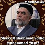 Shayx Muhammad Sodiq Muhammad Yusuf ma'ruzalari Apk