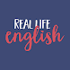 Real Life English