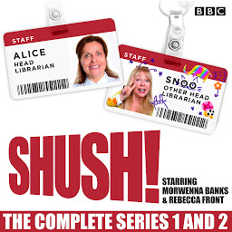 Immagine dell'icona Shush!: The Complete Series 1 and 2: A BBC Radio 4 comedy
