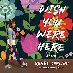 Icon image Wish You Were Here: A Novel