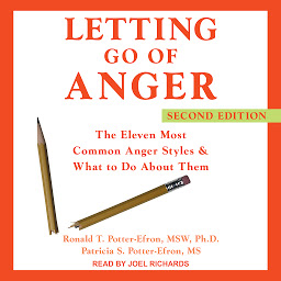 Icon image Letting Go of Anger: The Eleven Most Common Anger Styles & What to Do About Them, Second Edition