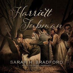 Icon image Harriett Tubman: The Moses of Her People