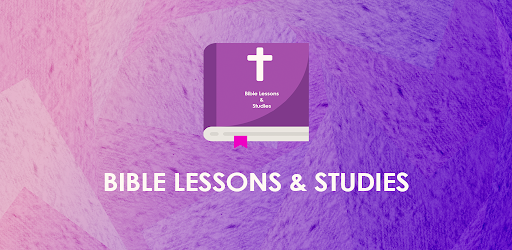 Bible Lessons & Studies