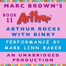 Icon image Arthur Rocks with Binky: A Marc Brown Arthur Chapter Book #11