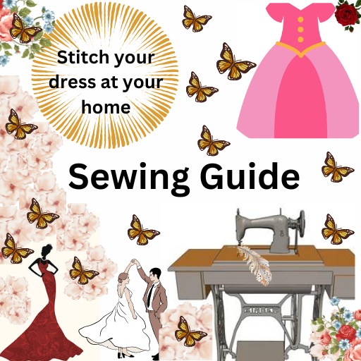 Sewing Guide  - सिलाई सीखे