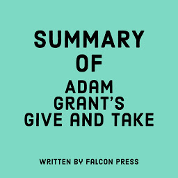 Icon image Summary of Adam Grant’s Give and Take