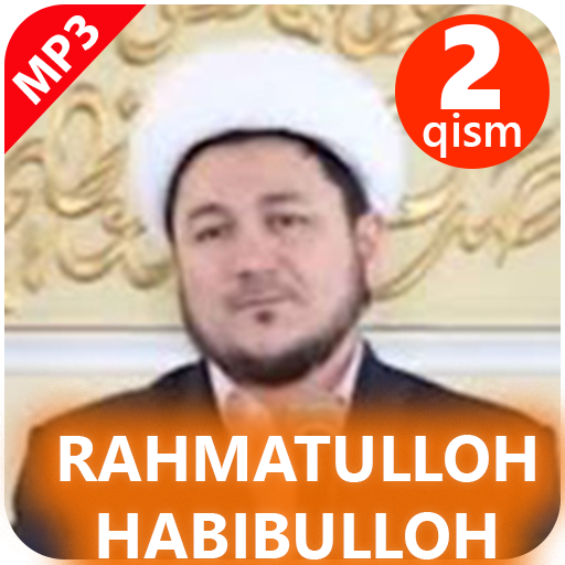 Rahmatulloh Habibulloh 2-qism