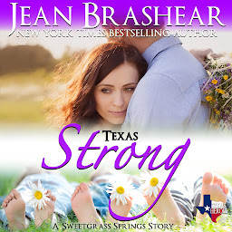 Icon image Texas Strong: Sweetgrass Springs Book 9