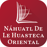Náhuatl de la Huasteca Oriental (Santa Biblia)