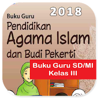 Buku Guru Kelas 3 Pendidikan Agama Islam Rev 2018