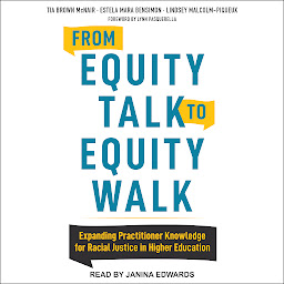「From Equity Talk to Equity Walk: Expanding Practitioner Knowledge for Racial Justice in Higher Education」圖示圖片